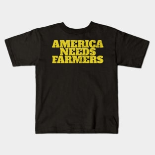 America Needs Farmers Kids T-Shirt